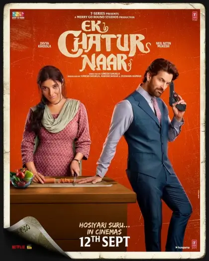Ek Chatur Naar (2025) Hindi Full Movie HDRip | 1080p | 720p | 480p | ESubs Ek Chatur Naar