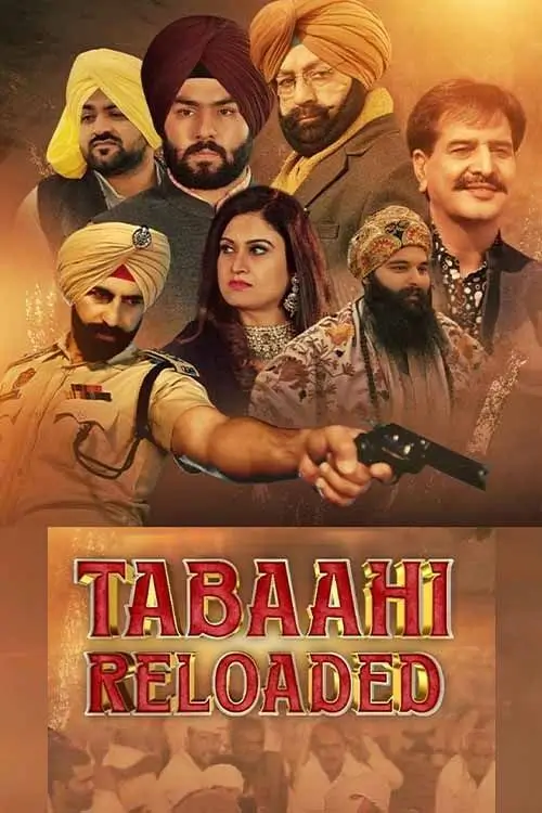 Tabaahi Reloaded (2024) Punjabi Movie HDRip |1080p | 720p | 480p ESubs Tabaahi Reloaded